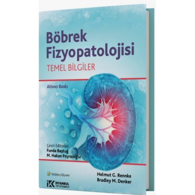 Böbrek Fizyopatolojisi Temel Bilgiler